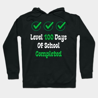 Level 100 Days Of School Completed Hoodie